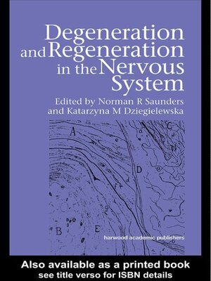 cover image of Degeneration and Regeneration in the Nervous System